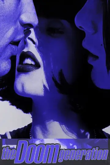 Poster to the movie "The Doom Generation" #872339