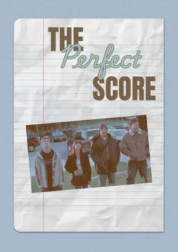 Poster to the movie "The Perfect Score" #1039042
