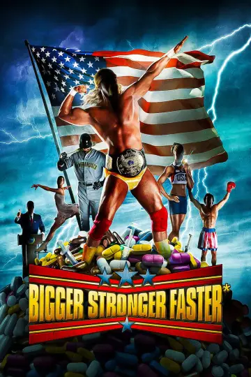 Poster to the movie "Bigger Stronger Faster*" #1785775