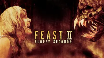 Backdrop to the movie "Feast II: Sloppy Seconds" #1860414