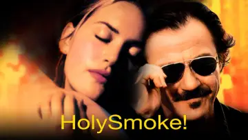 Backdrop to the movie "Holy Smoke" #1096943