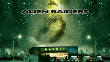 Backdrop to the movie "Alien Raiders" #1033941