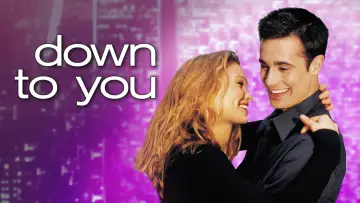 Backdrop to the movie "Down to You" #1063663