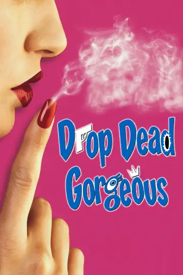 Poster to the movie "Drop Dead Gorgeous" #924104