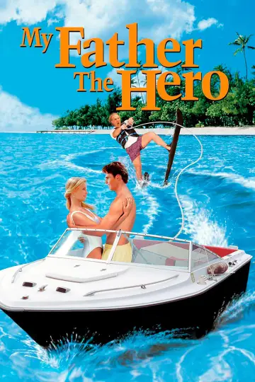 Poster to the movie "My Father the Hero" #1041625