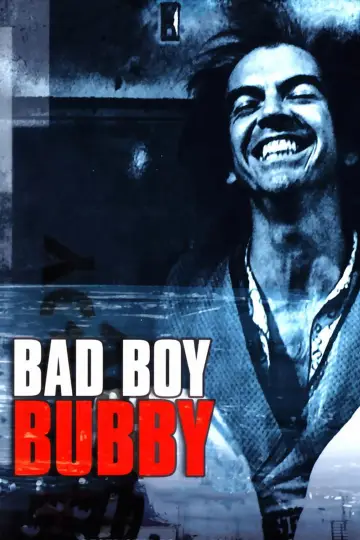 Poster to the movie "Bad Boy Bubby" #1109715