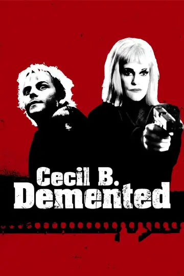 Poster to the movie "Cecil B. Demented" #1590546