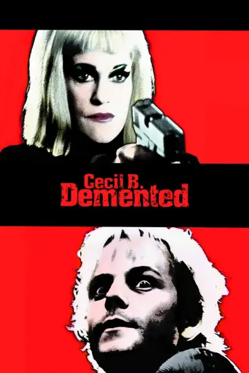 Poster to the movie "Cecil B. Demented" #1590555