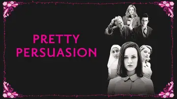 Backdrop to the movie "Pretty Persuasion" #656552