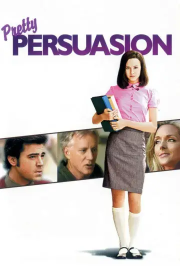 Poster to the movie "Pretty Persuasion" #656570