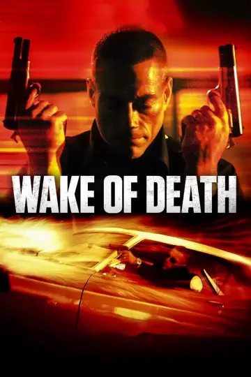 Poster to the movie "Wake of Death" #1033209