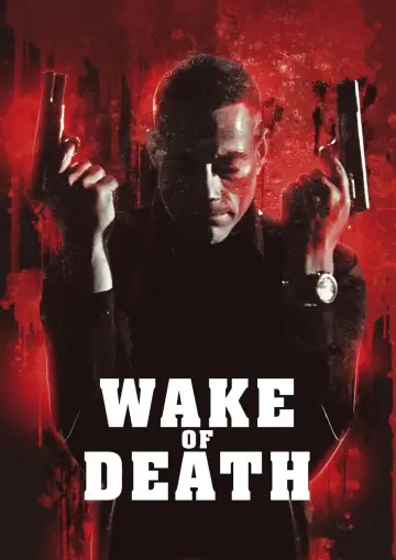 Poster to the movie "Wake of Death" #1033210