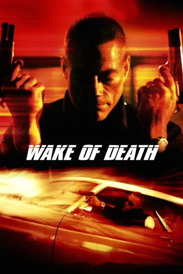 Poster to the movie "Wake of Death" #1033215