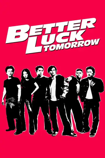 Poster to the movie "Better Luck Tomorrow" #1867560