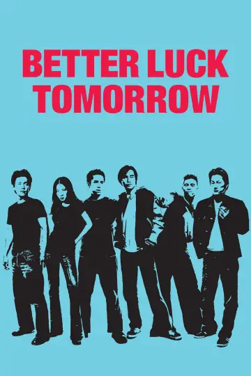 Poster to the movie "Better Luck Tomorrow" #1867561