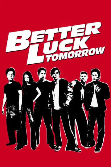 Poster to the movie "Better Luck Tomorrow" #1867568