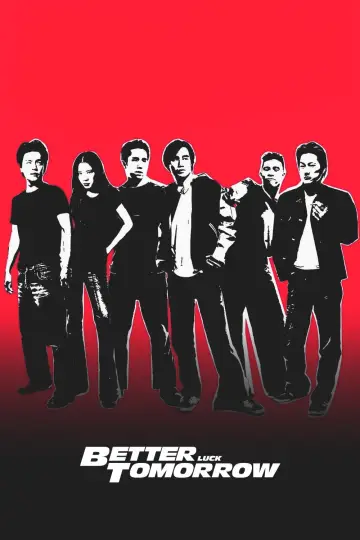 Poster to the movie "Better Luck Tomorrow" #1867569