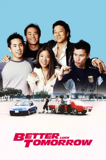 Poster to the movie "Better Luck Tomorrow" #1867570