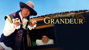 Backdrop to the movie "Delusions of Grandeur" #987438