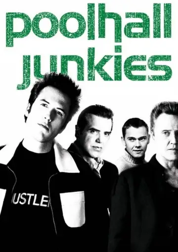 Poster to the movie "Poolhall Junkies" #1097530