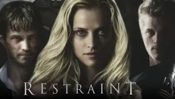 Backdrop to the movie "Restraint" #734687