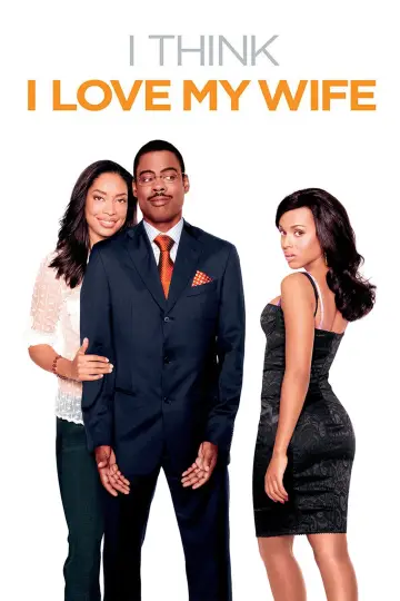 Poster to the movie "I Think I Love My Wife" #1810846