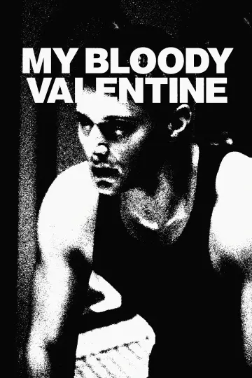 Poster to the movie "My Bloody Valentine" #1208879