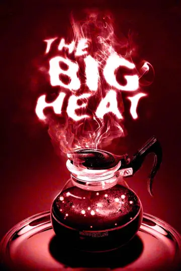Poster to the movie "The Big Heat" #937338