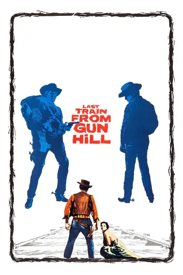 Poster to the movie "Last Train from Gun Hill" #1046225