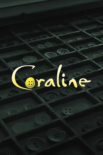Poster to the movie "Coraline" #522639
