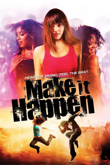 Poster to the movie "Make It Happen" #1075618