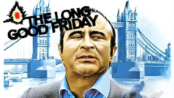 Backdrop to the movie "The Long Good Friday" #238898