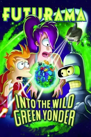 Poster to the movie "Futurama: Into the Wild Green Yonder" #244992