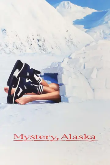 Poster to the movie "Mystery, Alaska" #1078964