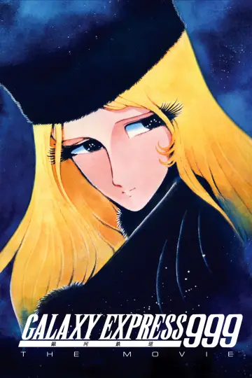 Poster to the movie "Galaxy Express 999: The Movie" #1077434