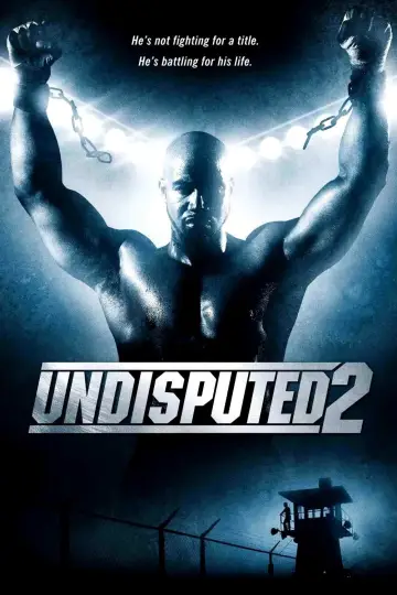 Undisputed II: Last Man Standing