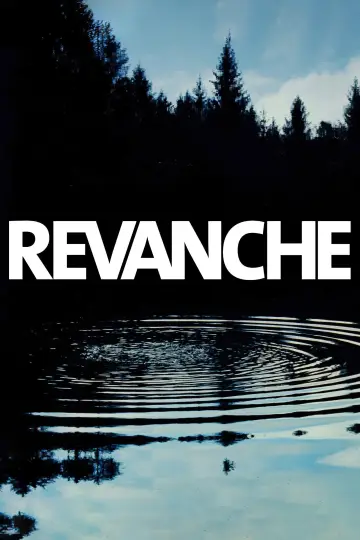 Poster to the movie "Revanche" #1812423