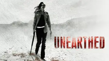 Backdrop to the movie "Unearthed" #1808610