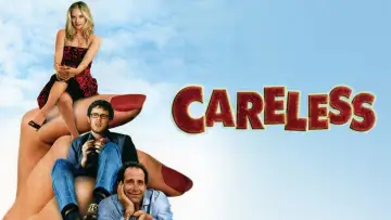 Backdrop to the movie "Careless" #729063