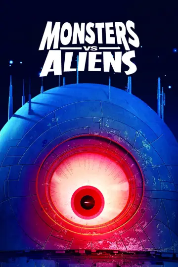 Poster to the movie "Monsters vs Aliens" #297122