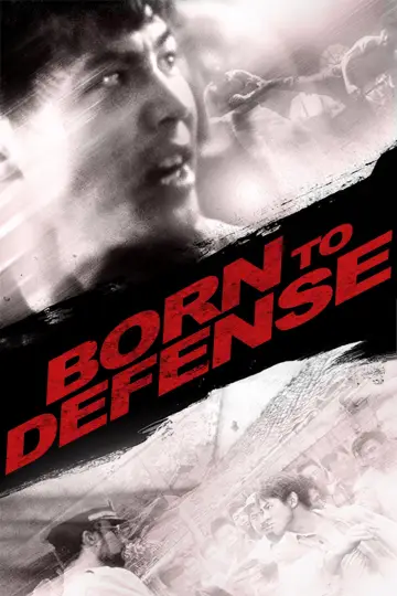 Poster to the movie "Born to Defence" #1839754