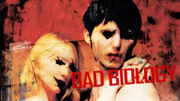 Backdrop to the movie "Bad Biology" #1093528