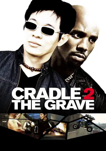 Poster to the movie "Cradle 2 the Grave" #1180253