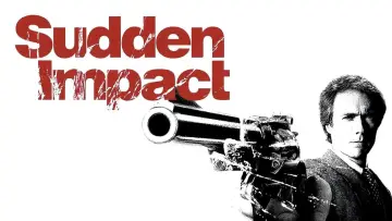 Watch film Sudden Impact — Sudden Impact Trailer 1983