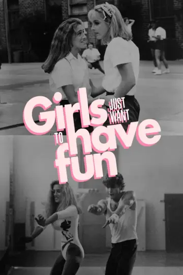 Poster to the movie "Girls Just Want to Have Fun" #1068447
