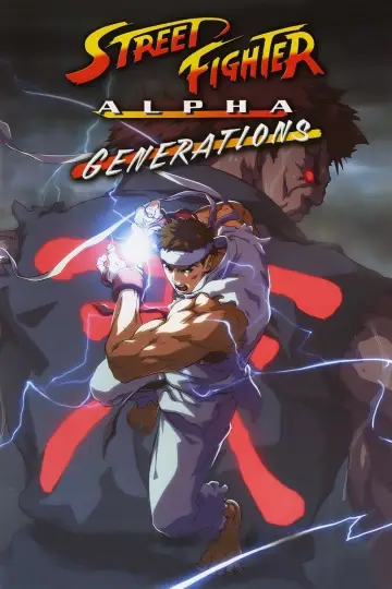 Poster to the movie "Street Fighter Alpha: Generations" #1889520