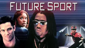 Backdrop to the movie "Futuresport" #635240