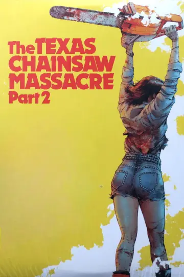 Poster to the movie "The Texas Chainsaw Massacre 2" #872579