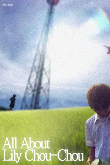 Poster to the movie "All About Lily Chou-Chou" #1736007