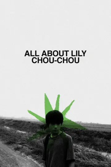 Poster to the movie "All About Lily Chou-Chou" #327364